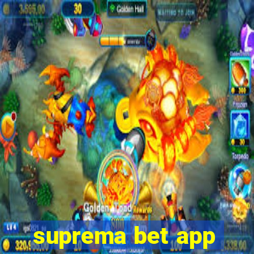 suprema bet app